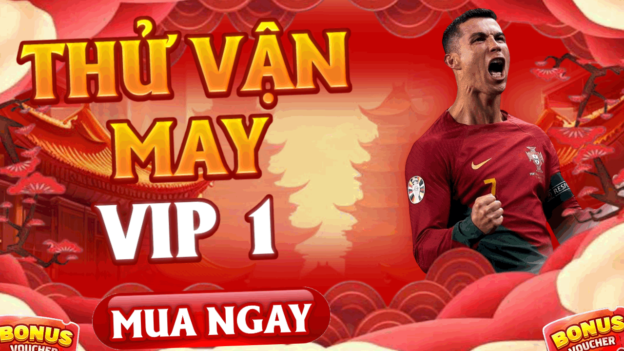 THỬ VẬN MAY FC VIP1